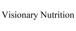 VISIONARY NUTRITION trademark