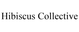 HIBISCUS COLLECTIVE trademark
