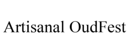 ARTISANAL OUDFEST trademark
