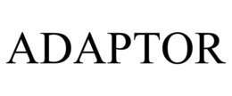 ADAPTOR trademark
