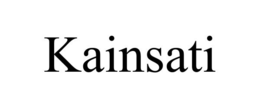 KAINSATI trademark