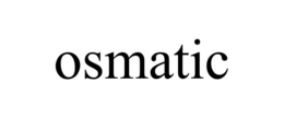 OSMATIC trademark