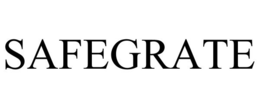 SAFEGRATE trademark