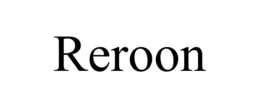 REROON trademark