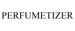 PERFUMETIZER trademark