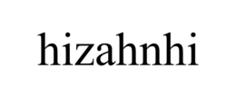 HIZAHNHI trademark