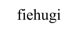 FIEHUGI trademark
