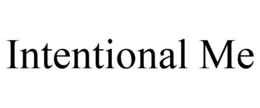 INTENTIONAL ME trademark