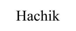 HACHIK trademark