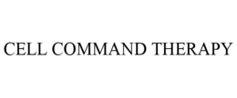 CELL COMMAND THERAPY trademark