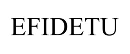 EFIDETU trademark