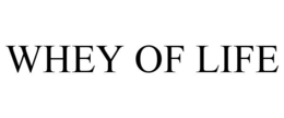 WHEY OF LIFE trademark