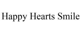 HAPPY HEARTS SMILE trademark