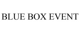 BLUE BOX EVENT trademark