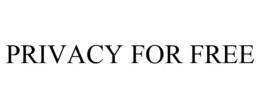 PRIVACY FOR FREE trademark