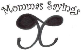 MOMMAS SAYINGS trademark