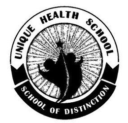 UNIQUE HEALTH SCHOOL SCHOOL OF DISTINCTION trademark
