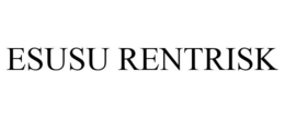 ESUSU RENTRISK trademark