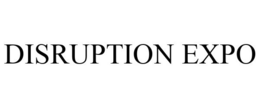 DISRUPTION EXPO trademark