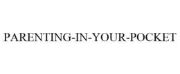 PARENTING-IN-YOUR-POCKET trademark