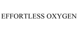 EFFORTLESS OXYGEN trademark