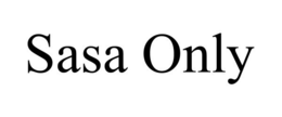 SASA ONLY trademark