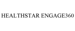 HEALTHSTAR ENGAGE360 trademark