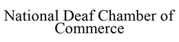 NATIONAL DEAF CHAMBER OF COMMERCE trademark