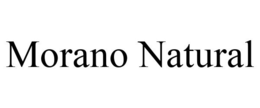 MORANO NATURAL trademark