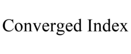 CONVERGED INDEX trademark