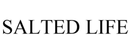 SALTED LIFE trademark