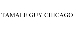 TAMALE GUY CHICAGO trademark