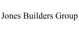 JONES BUILDERS GROUP trademark