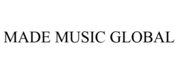 MADE MUSIC GLOBAL trademark