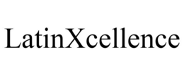 LATINXCELLENCE trademark