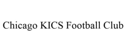 CHICAGO KICS FOOTBALL CLUB trademark