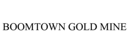 BOOMTOWN GOLD MINE trademark