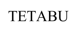 TETABU trademark