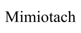 MIMIOTACH trademark