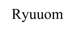 RYUUOM trademark