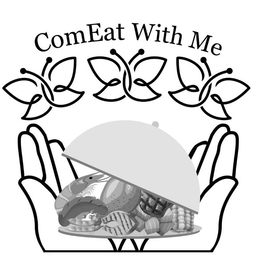 COMEAT WITH ME trademark