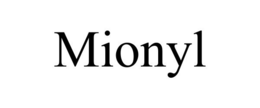 MIONYL trademark