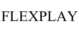 FLEXPLAY trademark