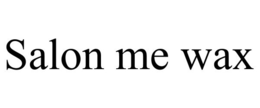SALON ME WAX trademark