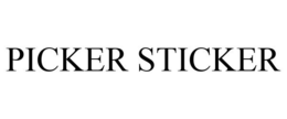PICKER STICKER trademark
