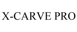 X-CARVE PRO trademark