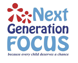 NEXT GENERATION FOCUS BECAUSE EVERY CHILD DESERVES A CHANCE trademark