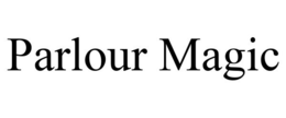 PARLOUR MAGIC trademark