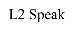L2 SPEAK trademark