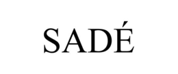 SADÉ trademark